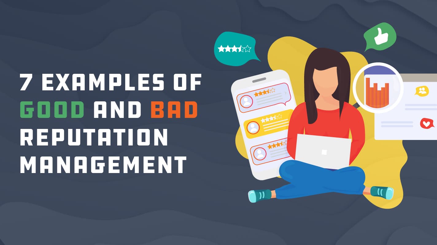 Good And Bad Reputation Management - featured image